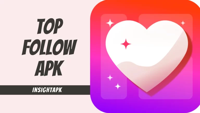 Top Follow APK Download 7.0.2 – (Unlimited Followers) 2024