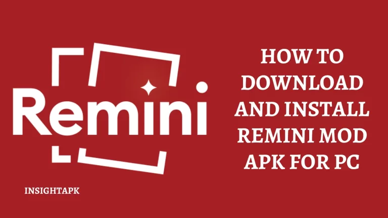 How To Download And Install Remini MOD APK For PC